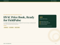Made-to-order HVAC price book ready for FieldPulse: an editable price book and complete 219-service import workbook across 12 categories, configured from your business and pricing inputs, plus a Getting Started guide. No FieldPulse template, login, or password required.